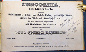 Lot 536, Auction  116, Koehler, Carl Joseph, Concordia, ein Liederbuch, enthaltend Gesellschafts-, Tisch- und Trink-Lieder, patriotische Lieder, Lieder der Liebe und Freundschaft u a für eine und mehre Singstimmen mit Begleitung des Claviers