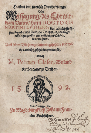Lot 1098, Auction  116, Luther, Martin, Hundert und zwentzig Propheceyunge