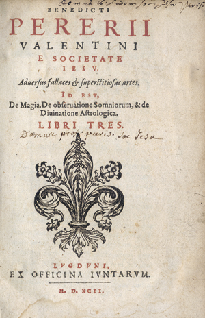 Lot 1109, Auction  116, Pererius, Benedictus, De magia, de observatione somniorum, & de divinatione astrologica