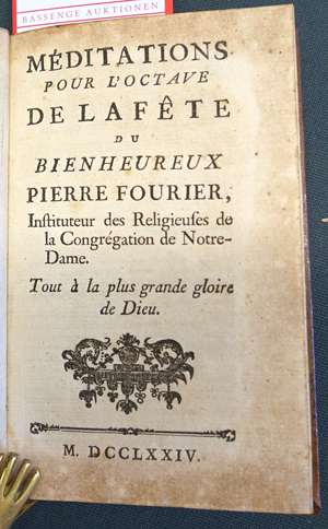 Lot 1186, Auction  116, Méditations, pour l'octave de la fête du bienheureux Pierre Fourier