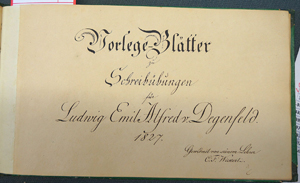 Lot 2247, Auction  116, Wickert, C. F., Vorlege-Blätter zu Schreibübungen für Ludwig Emil Alfred v. Degenfeld