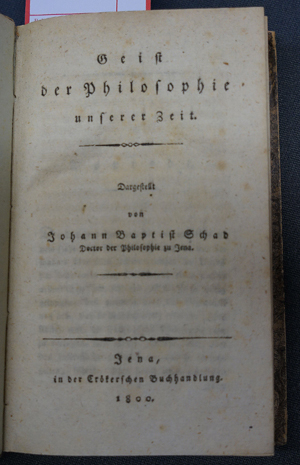 Lot 2306, Auction  116, Schad, Johann Baptist, Geist der Philosophie unserer Zeit