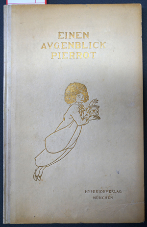 Lot 3116, Auction  116, Dowson, Ernest und Beardsley, Aubrey - Illustr., Einen Augenblick Pierrot. 