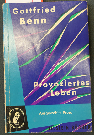 Lot 3129, Auction  116, Benn, Gottfried, Provoziertes Leben