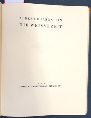 Lot 3192, Auction  116, Ehrenstein, Albert, Die weiße Zeit