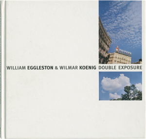 Lot 4602, Auction  116, Eggleston, William and Wilmar Koenig, Double Exposure