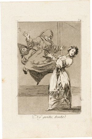 Lot 5240, Auction  116, Goya, Francisco de, No grites, tonta