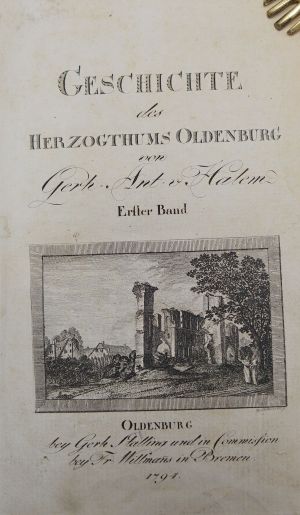 Lot 97, Auction  117, Halem, Gerhard Anton von, Geschichte des Herzogthums Oldenburg