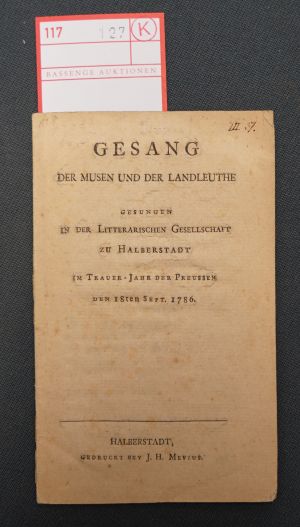 Lot 127, Auction  117, Gleim, Johann Wilhelm Ludwig und Friedrich II., der Große, Gesang der Musen und der Landleuthe 