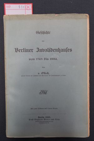 Lot 136, Auction  117, Ollech, Karl Rudolf von, Geschichte des Berliner Invalidenhauses