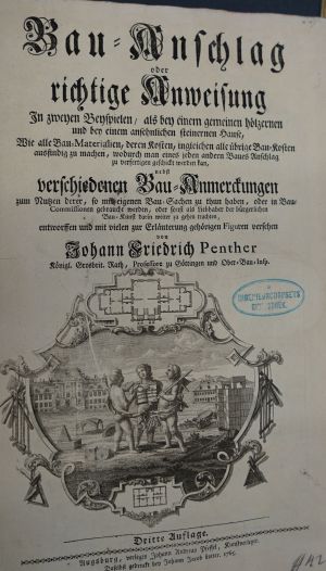 Lot 296, Auction  117, Penther, Johann Friedrich, Bau-Anschlag oder richtige Anweisung