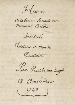 Lot 336, Auction  117, Rabbi ben Joseph, Pavel, Histoire de la Pomme. Extraite d'un Manuscrit Caldéen
