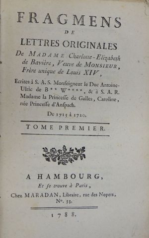 Lot 343, Auction  117, Elisabeth Charlotte, Herzogin von Orléans, Fragmens de lettres