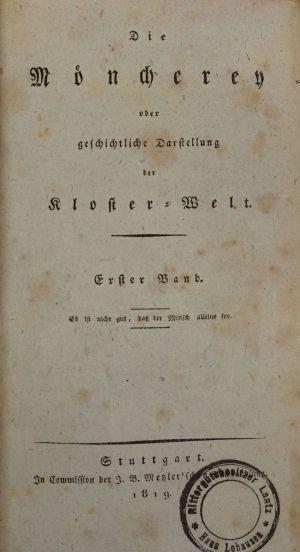 Lot 352, Auction  117, Weber, Karl Julius, Die Möncherey oder geschichtliche Darstellung der Kloster-Welt