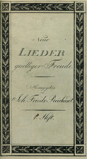 Lot 369, Auction  117, Reichardt, Johann Friedrich, Neue Lieder geselliger Freude