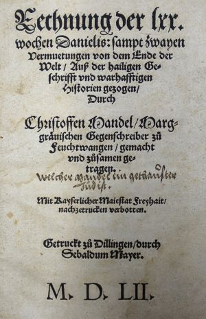 Lot 1255, Auction  117, Mandel, Christoph, Rechnung der lxx. wochen Danielis