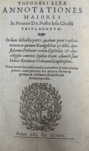 Lot 1270, Auction  117, Beza, Theodor von, Annotationes maiores in novum DN. nostri Iesu Christi Testamentum