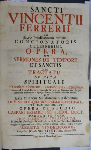 Lot 1462, Auction  117, Ferrer, Vinzenz, Opera seu sermones de tempore