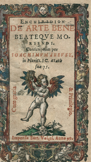 Lot 1483, Auction  117, Beust, Joachim von, Enchiridion de arte bene moriendi