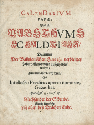 Lot 1546, Auction  117, Calendarium Papae, Das ist: Pabsthums Schaldt-Jahr