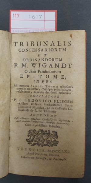 Lot 1617, Auction  117, Wigandt, Martin, Tribunalis confessariorum et ordinandorum epitome