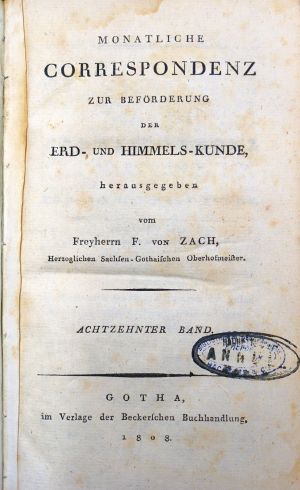Lot 2866, Auction  117, Zach, Franz Xaver von, Monatliche Correspondenz zur Beförderung der Erd- und Himmels-kunde