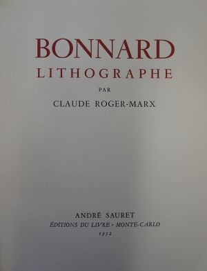 Lot 3035, Auction  117, Roger-Marx, Claude und Bonnard, Pierre - Illustr., Bonnard - Lithographe