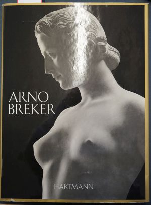Lot 3045, Auction  117, Probst, Volker G. und Breker, Arno, Arno Breker. Der Prophet des Schönen