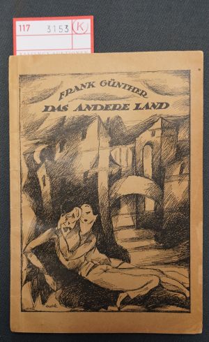 Lot 3153, Auction  117, Günther, Frank, Das andere Land
