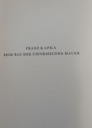 Lot 3215, Auction  117, Kafka, Franz, Beim Bau der Chinesischen Mauer