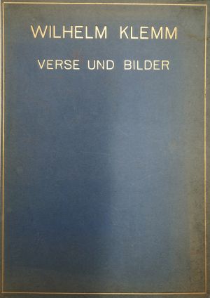 Lot 3243, Auction  117, Klemm, Wilhelm, Verse und Bilder