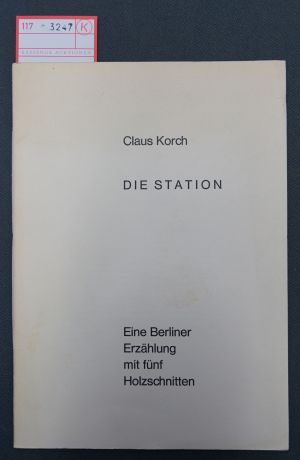 Lot 3247, Auction  117, Korch, Claus, Die Station