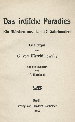 Lot 3289, Auction  117, Mereschkowsky, Constantin v., Das irdische Paradies