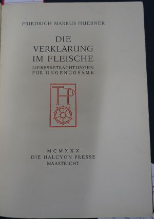 Lot 3470, Auction  117, Huebner, Friedrich Markus, Die Verklärung im Fleische