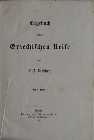 Lot 147, Auction  118, Welcker, Friedrich Gottlieb, Tagebuch einer Griechischen Reise