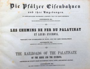 Lot 196, Auction  118, Die Pfälzer Eisenbahnen und ihre Umgebungen und Pfalz, Die Pfälzer Eisenbahnen und ihre Umgebungen