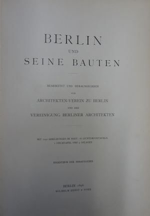 Lot 233, Auction  118, Berlin und seine Bauten, Bearbeitet und herausgegeben vom Architekten-Verein zu Berlin 