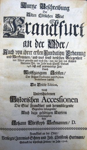 Lot 263, Auction  118, Jobst, Wolfgang, Kurtze Beschreibung der Alten Löblichen Stat Franckfurt an der Oder