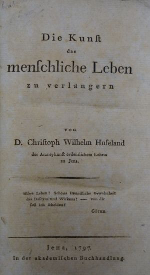 Lot 319, Auction  118, Hufeland, Christoph Wilhelm, Die Kunst das menschliche Leben zu verlängern.
