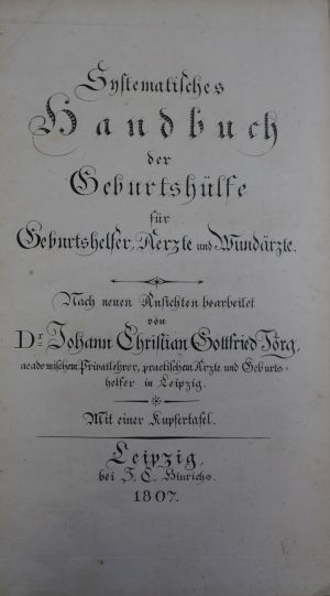 Lot 321, Auction  118, Jörg, Johann Christian Gottfried, Systematisches Handbuch der Geburtshülfe
