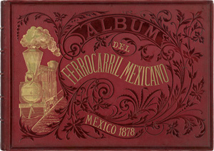 Lot 428, Auction  118, Castro, Casimiro, Album del Ferrocarril Mexicano