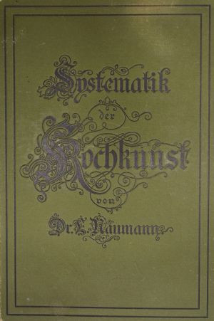 Lot 459, Auction  118, Naumann, L., Systematik der Kochkunst