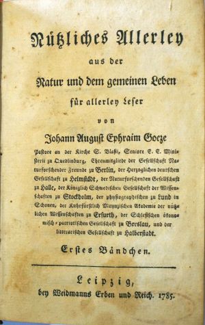 Lot 483, Auction  118, Goeze, Johann August Ephraim, Nützliches Allerley aus der Natur und dem gemeinen Leben 