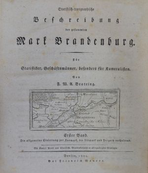 Lot 529, Auction  118, Bratring, Friedrich Wilhelm August, Statistisch-topographische Beschreibung der gesammten Mark Brandenburg