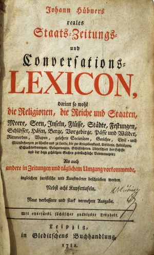 Lot 572, Auction  118, Hübner, Johann, Reales Staats-Zeitungs- ... Lexicon. Leipzig 1782