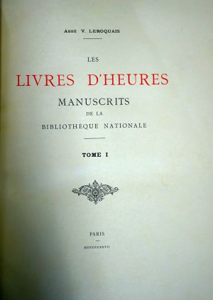 Lot 577, Auction  118, Leroquais, Victor, Les livres d'heures manuscrits