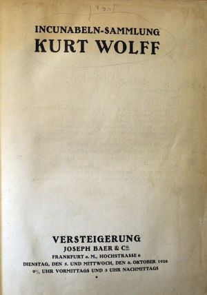 Lot 579, Auction  118, Baer, Joseph und Wolff, Kurt, Katalog der Incunabeln-Sammlung Kurt Wolff