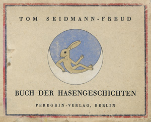 Lot 2532, Auction  118, Seidmann-Freud, Tom, Buch der Hasengeschichten
