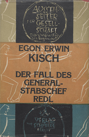 Lot 3014, Auction  118, Kisch, Egon Erwin und Haasová, Jarmila, Der Fall des Generastaabschefs Redl