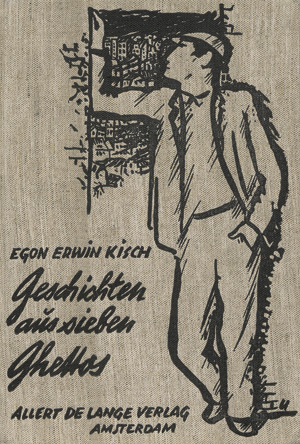 Lot 3079, Auction  118, Kisch, Egon Erwin, Geschichten aus sieben Ghettos